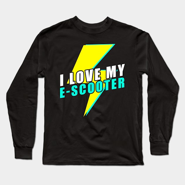 e-scooter scooter escooter Long Sleeve T-Shirt by SplashDesign